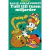 Kalle Ankas Pocket nr 1 Tuff till tusen miljarder (1990) 5:e upplagan (32.50)