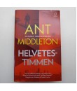 Bok - Helvetes-Timmen av Ant Middleton