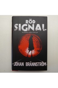 Bok - Röd Signal av Johan Brännström