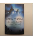 Bok - Den som älskar något annat av Karin Fossum