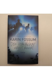 Bok - Den som älskar något annat av Karin Fossum