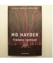 Bok - Trädens tysnad av Mo Hayder