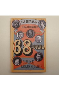 Bok - 68:orna av Micke Leijnegard
