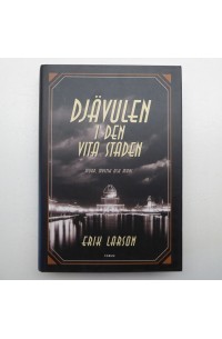 Bok - Djävulen i den vita staden av Erik Larson