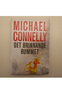 Bok - Det brinnande rummet av Michael Connelly