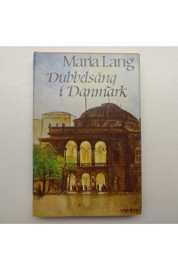 Bok - Dubbelsäng i Danmark av Maria Lang