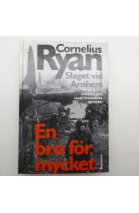 Bok - En bro för mycket av Cornelius Ryan