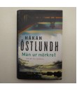 Bok -  Män ur mörkret av Håkan Östlundh