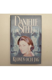 Bok -  Klonen och jag av Danielle Steel
