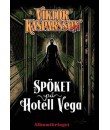 Viktor Kasparsson nr 2 Spöket på hotell Vega (2012) Hårdpärm
