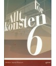 Allt för konsten nr 6 (2005) Mjukpärm