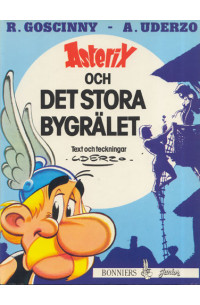 Asterix nr 25 Asterix och det stora bygrälet (1980) 1:a upplagan