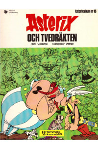 Asterix nr 15 Asterix och tvedräkten (1975) 1:a upplagan omslagspris 8:90