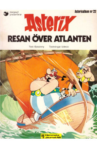 Asterix nr 22 Resan över Atlanten (1977) 1:a upplagan omslagspris 13:95