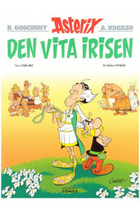 Asterix nr 40 Den vita Irisen (2023) 1:a upplagan 
