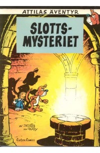 Attilas Äventyr nr 2 Slottsmysteriet 1981 1:a upplagan