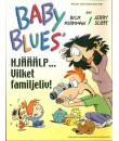 Baby Blues nr 2 Hjääälp...vilket familjeliv! (2002)