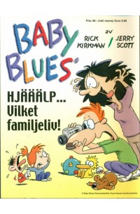 Baby Blues nr 2 Hjääälp...vilket familjeliv! (2002)