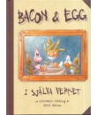 Bacon & Egg I Själva verket - En retrospektiv utskällning (2001) hårdpärm