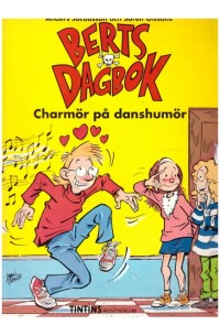 Berts Dagbok nr 1 Charmör på danshumör (1992) Tintins Äventyrsklubb 103