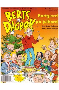 Berts Dagbok nr 7 Bortgjord på julbord (1997)