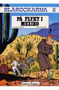 Blårockarna nr 8 På flykt i Mexico (1984) 1:a upplagan