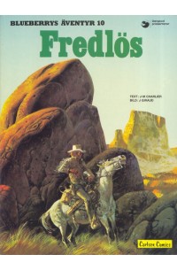 Blueberrys Äventyr nr 10 Fredlös (1984) 1:a upplagan