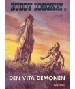 Buddy Longway nr 10 Den vita demonen (1981) 1:a upplagan