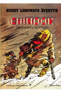 Buddy Longway nr 1 Chinook - Indianflickan (1980) 2:a upplagan