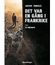 Det var en gång i Frankrike nr 1 Herr Josephs imperium (2013) Hårdpärm Del 1 av 6