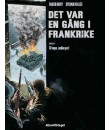 Det var en gång i Frankrike nr 4 Till vapen, medborgare! (2015) Hårdpärm Del 4 av 6