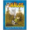 Hälge Fotobok nr 10 På spaning efter den älg som flytt Hårdpärm 2008 1:a upplagan