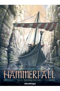 Hammerfall nr 3 Elivågors väktare (2011) Del 3 av 4