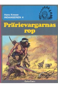Indianserien nr 4 Prärievagarnas rop (1978) 1:a upplagan