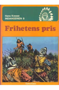 Indianserien nr 8 Frihetens pris (1980) 1:a upplagan