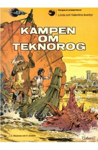 Linda och Valentins Äventyr nr 2 Kampen om Teknorog 1975 1:a upplagan