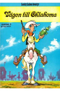 Lucky Luke nr 28 Vägen till Oklahoma (1984) 2:a upplagan