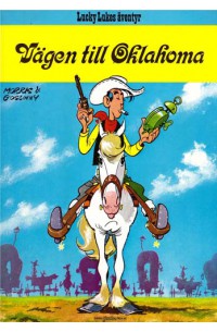 Lucky Luke nr 28 Vägen till Oklahoma (1989) 3:e upplagan