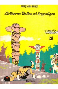 Lucky Luke nr 32 Bröderna Dalton på krigsstigen (1978) 1:a upplagan variant med tryckt pris baksidan