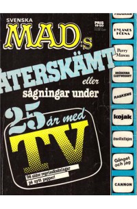 Mad´s Återskämt eller sågningar under 25 år med TV (1979)