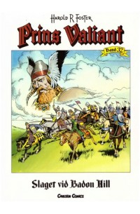 Prins Valiant nr 32 Slaget vid Badon Hill (2005) 1:a upplagan
