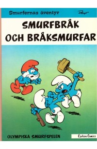 Smurfernas äventyr nr 8 Smurfbråk och bråksmurfar 1979 (2:a upplagan)