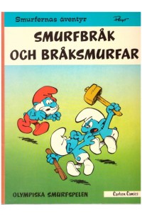 Smurfernas äventyr nr 8 Smurfbråk och bråksmurfar 1979 (vet ej upplagan)