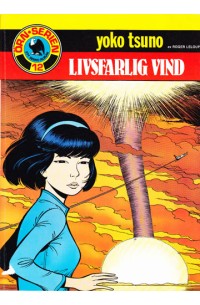 Yoko Tsuno nr 8 Livsfarlig vind 1983 örnserien nr 12