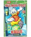Kalle Ankas Pocket nr 538 Kalle forward (2022) 1:a upplagan Dubbelpocket