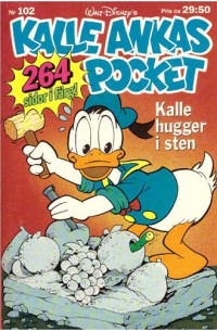 Kalle Ankas Pocket nr 102 Kalle hugger i sten (1988) 1:a upplagan originalplast
