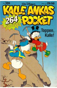 Kalle Ankas Pocket nr 106 Toppen, Kalle!(1989) 1:a upplagan originalplast