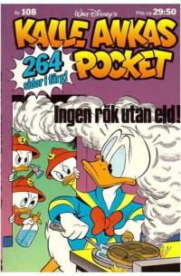 Kalle Ankas Pocket nr 108 Ingen rök utan eld! (1989) 1:a upplagan