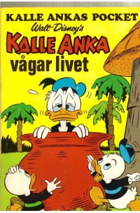 Kalle Ankas Pocket nr 10 Kalle vågar livet (1988) 2:a upplagan (29.50) originalplast