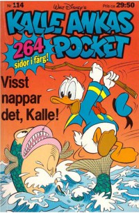 Kalle Ankas Pocket nr 114 Visst nappar det, Kalle (1989) 1:a upplagan originalplast